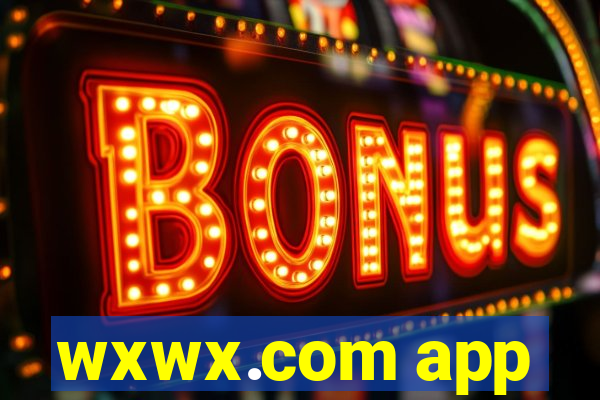 wxwx.com app
